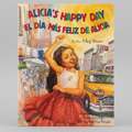 Alicia's Happy Day Paperback Book