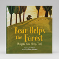 Bear Helps the Forest Hardcover Book