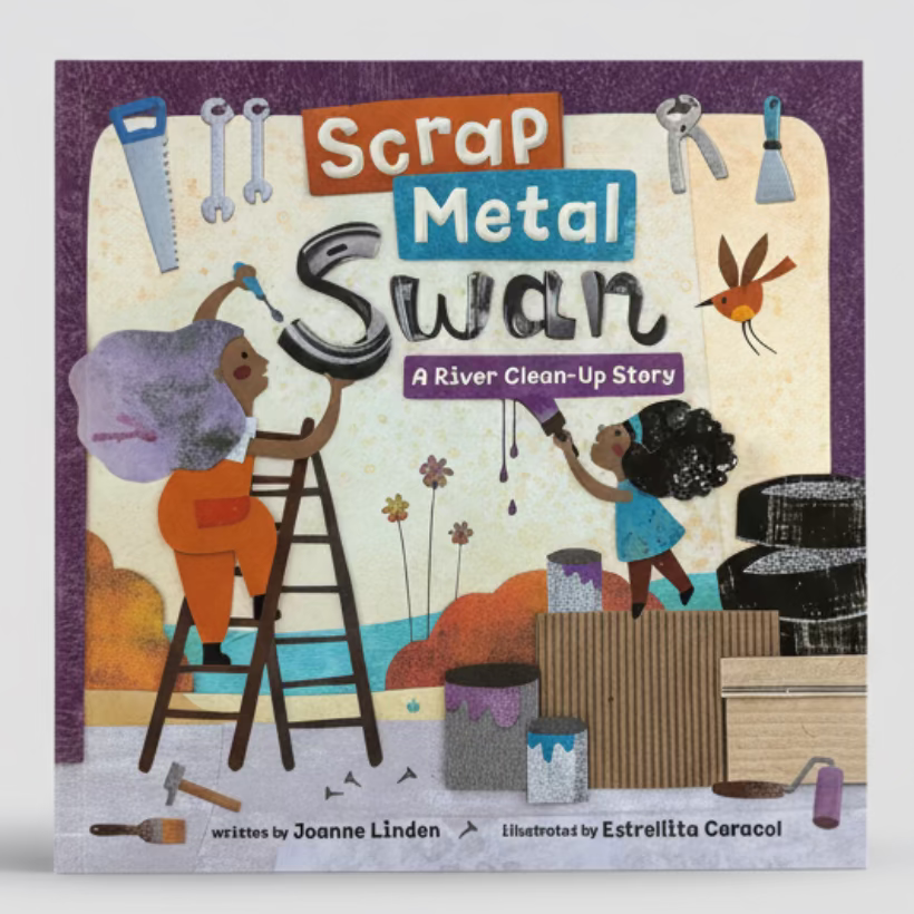 Scrap Metal Swan A River Clean-Up Story Paperback Book